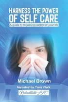Harness the Power of Self Care