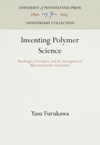 Inventing Polymer Science