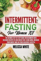 Intermittent Fasting for Women 101