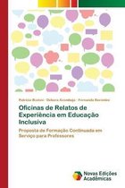 Oficinas de Relatos de Experiencia em Educacao Inclusiva