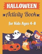 Halloween Activity Book for Kids Ages 4-8: