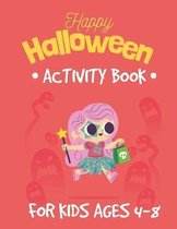 Halloween Activity Book for Kids Ages 4-8: