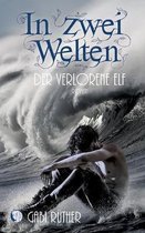 In zwei Welten - Der verlorene Elf