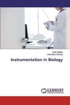 Instrumentation in Biology