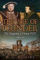 Uncovering the Tudors-The Age of Plunder