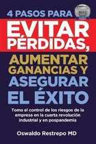 4 Pasos Para Evitar Perdidas, Aumentar Ganancias Y Asegurar El Exito