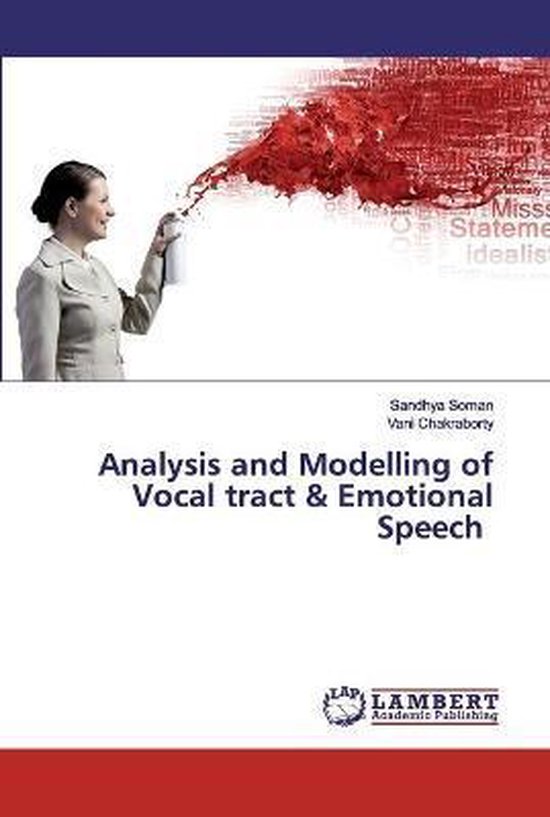 Analysis and Modelling of Vocal tract & Emotional Speech - cover