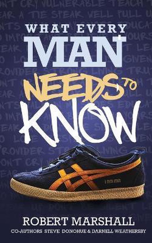 What Every Man Needs To Know, Steven Donohue 9798655993723 Boeken