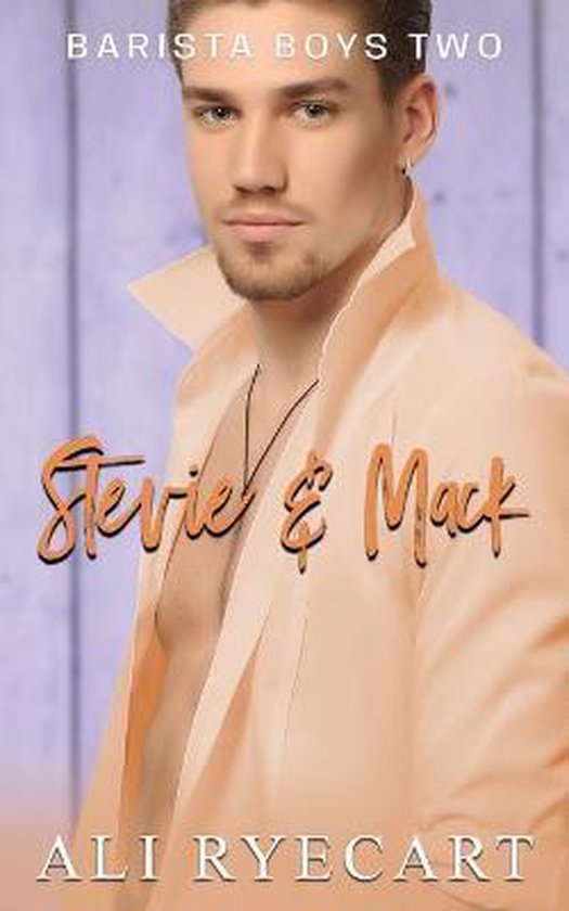 Barista Boys Contemporary Gay Romance- Stevie & Mack