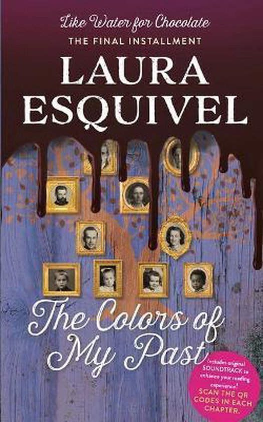 Like Water for ChocolateThe Colors of My Past, Laura Esquivel