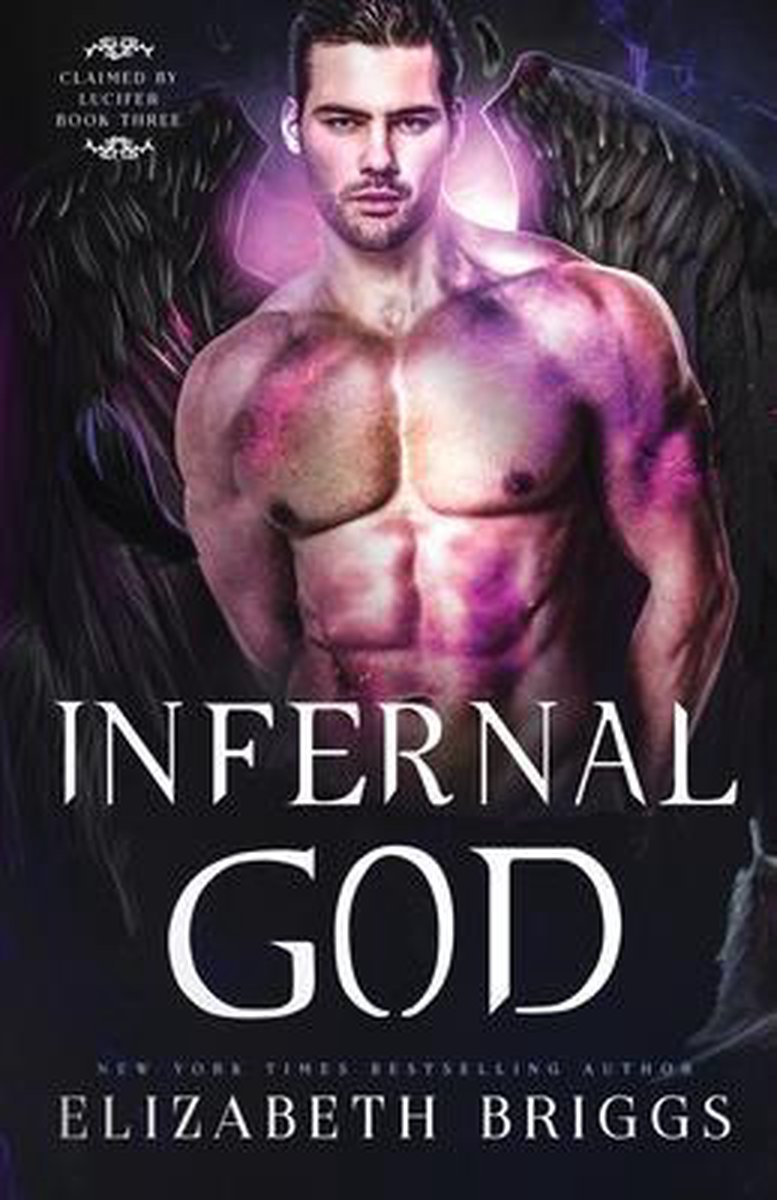 Claimed by Lucifer- Infernal God - Elizabeth Briggs