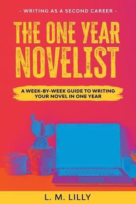 Writing as a Second Career-The One-Year Novelist - cover