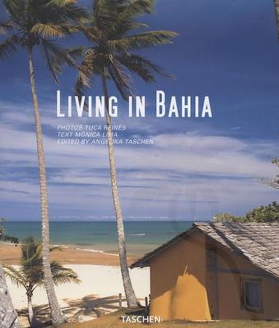 Cover van het boek 'Living in Bahia' van Angelika Taschen