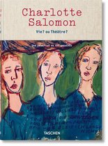 Charlotte Salomon. Vie ? Ou Theatre ?