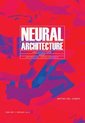 Neural Architecture: Architecture and Artificial Intelligence