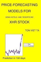 Price-Forecasting Models for Xenia Hotels and Resorts Inc XHR Stock