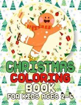 Christmas Coloring Book for Kids Ages 2-4