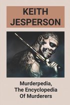 Keith Jesperson: Murderpedia, The Encyclopedia Of Murderers