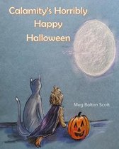 Calamity's Horribly Happy Halloween