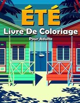 ETE - Livre De Coloriage Pour Adulte