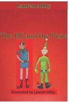 The Elf And The Pixie