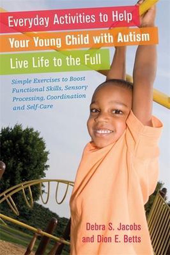 Everyday Activities to Help Your Child with Autism Live Life ... - cover