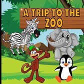 A Trip To The Zoo