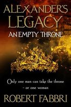 Alexander's Legacy- An Empty Throne