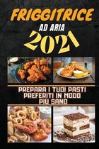 Air Fryer Cookbook 2021