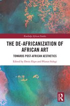 The De-Africanization of African Art