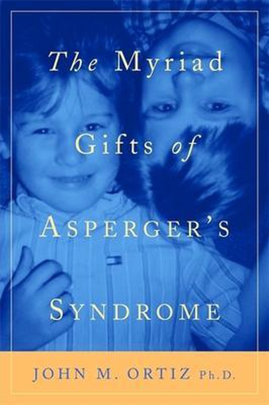 Myriad Gifts Of Asperger'S Syndrome - cover