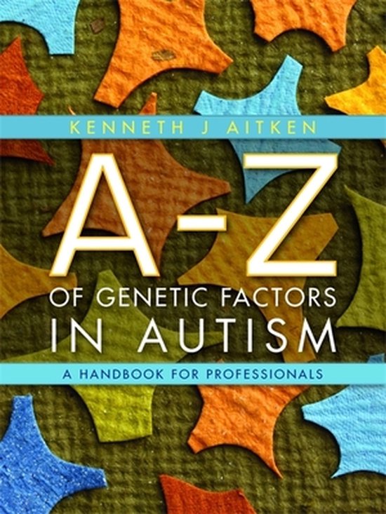 A-Z Of Genetic Factors In Autism - cover