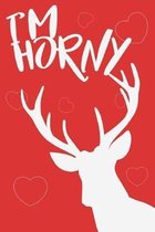 Valentine: I'm Horny Deer.