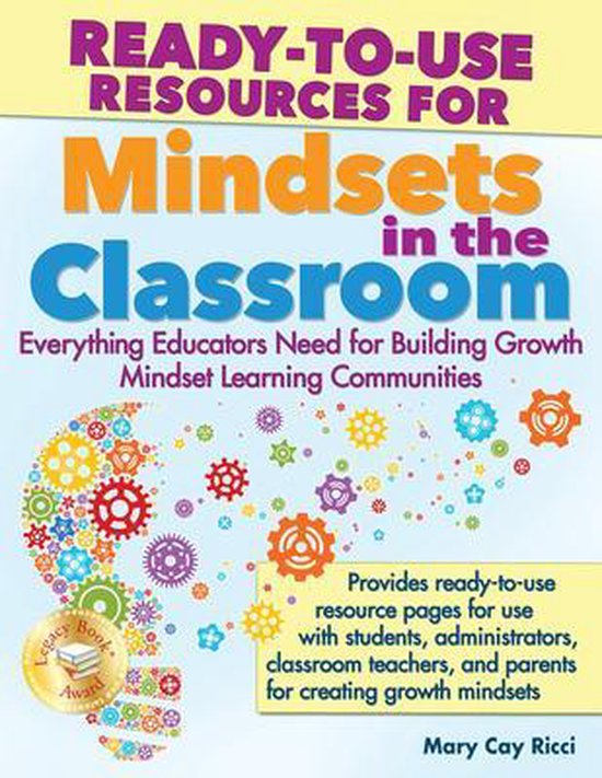 Boek "Ready-to-Use Resources for Mindsets in the Classroom" met een hoofd dat is opgebouwd uit tandwielen en illustraties, en tekst die uitlegt dat het kant-en-klare bronnen biedt voor het bevorderen van groeimindsets in de klas.