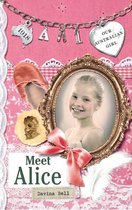 Our Australian Girl: Alice 1 - Our Australian Girl: Meet Alice (Book 1)