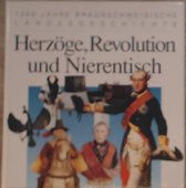 Herzoge, Revolution und Nierentisch