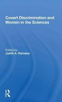Covert Discrimination And Women In The Sciences