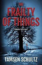 The Frailty of Things