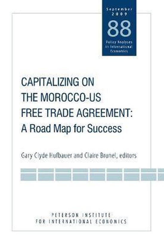 Capitalizing on the Morocco-US Free Trade Agreem - A Road Map for ...