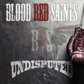Blood Red Saints - Undisputed (CD)