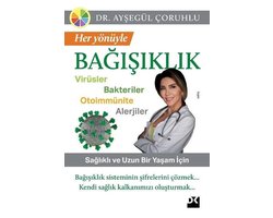 Her YÃ¶nÃ¼yle BaÄŸÄ±ÅŸÄ±klÄ±k: VirÃ¼sler Bakteriler OtoimmÃ¼nite