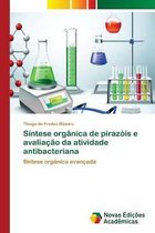Sintese organica de pirazois e avaliacao da atividade antibacteriana