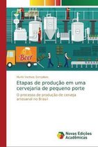 Etapas de producao em uma cervejaria de pequeno porte