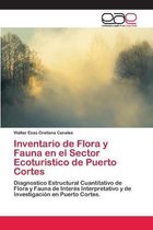Inventario de Flora y Fauna en el Sector Ecoturistico de Puerto Cortes