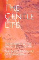 The Gentle Life