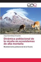 Dinamica poblacional de la vicuna en ecosistemas de alta montana