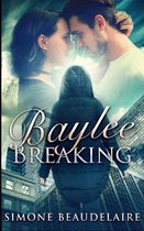 Baylee Breaking