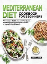 Mediterranean Diet Cookbook for Beginners