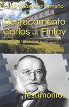 Destacamento Carlos J. Finlay