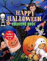 Happy Halloween Coloring Book for Toddlers and kids 3-8